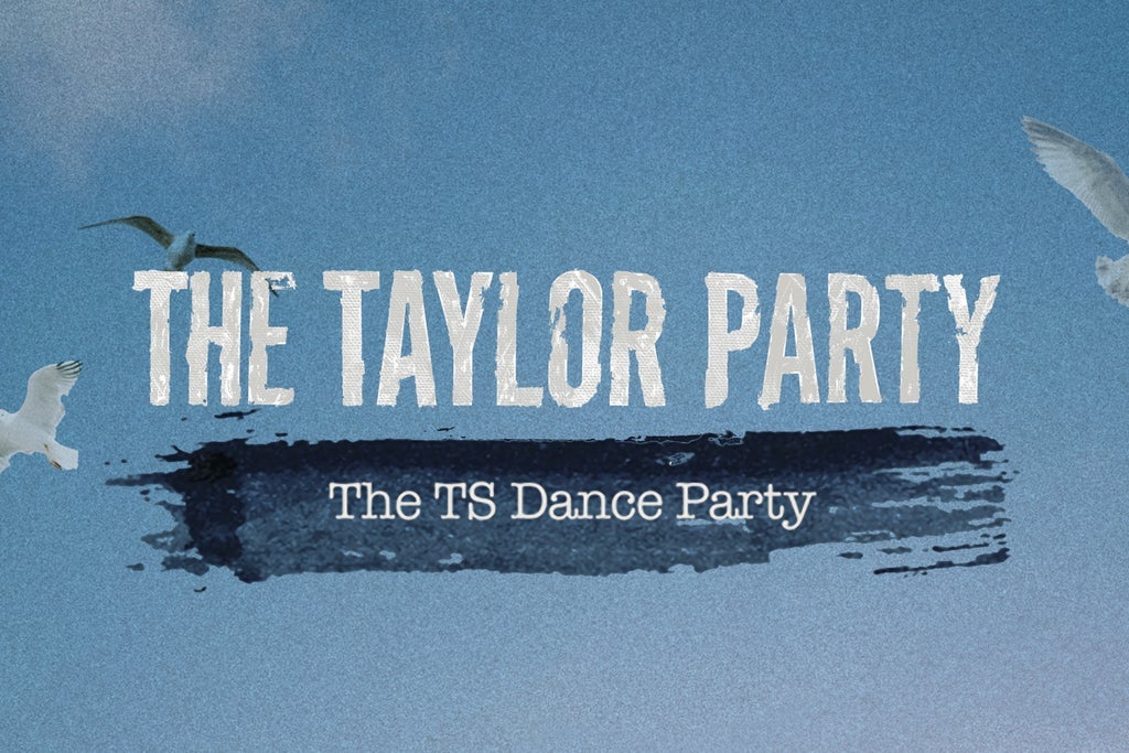 The Taylor Party: The TS Dance Party (18+)