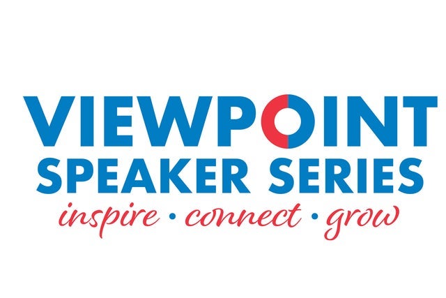 Viewpoint Speaker Series