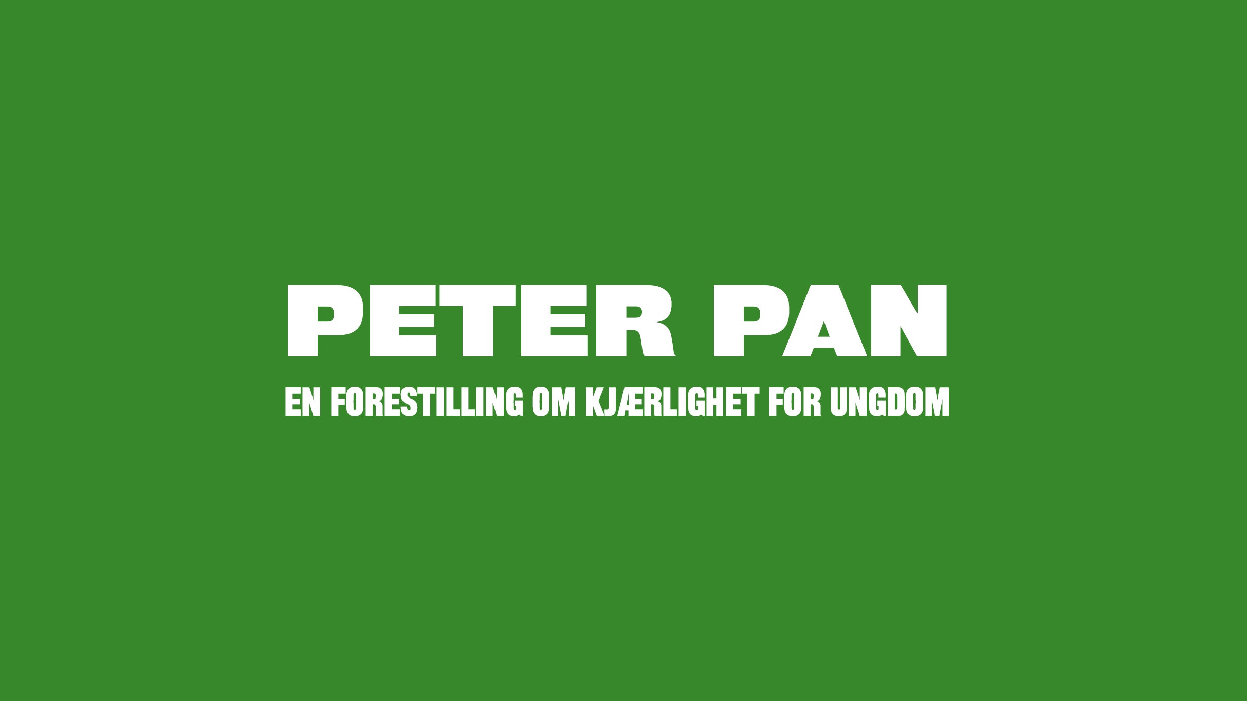 Peter Pan - En forestilling om kj&aelig;rlighet for ungdom presale information on freepresalepasswords.com