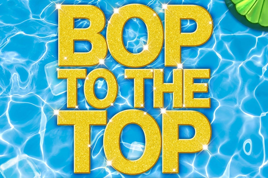 Bop To The Top (18+)