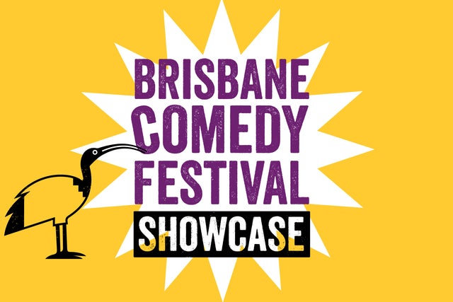 Brisbane Comedy Festival Showcase show poster