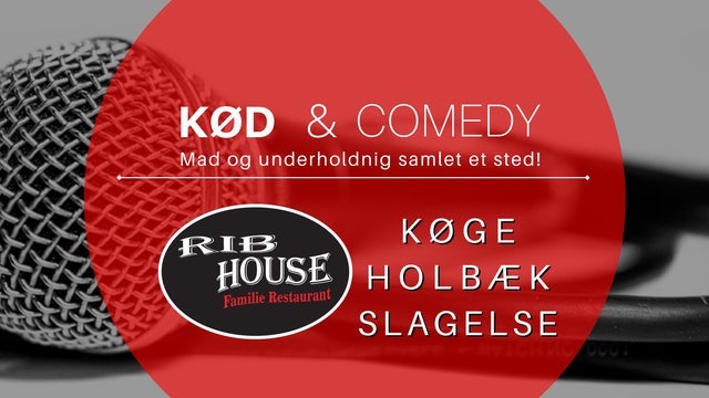 Kød og Comedy – Holbæk i Rib House Holbæk 24/10/2024