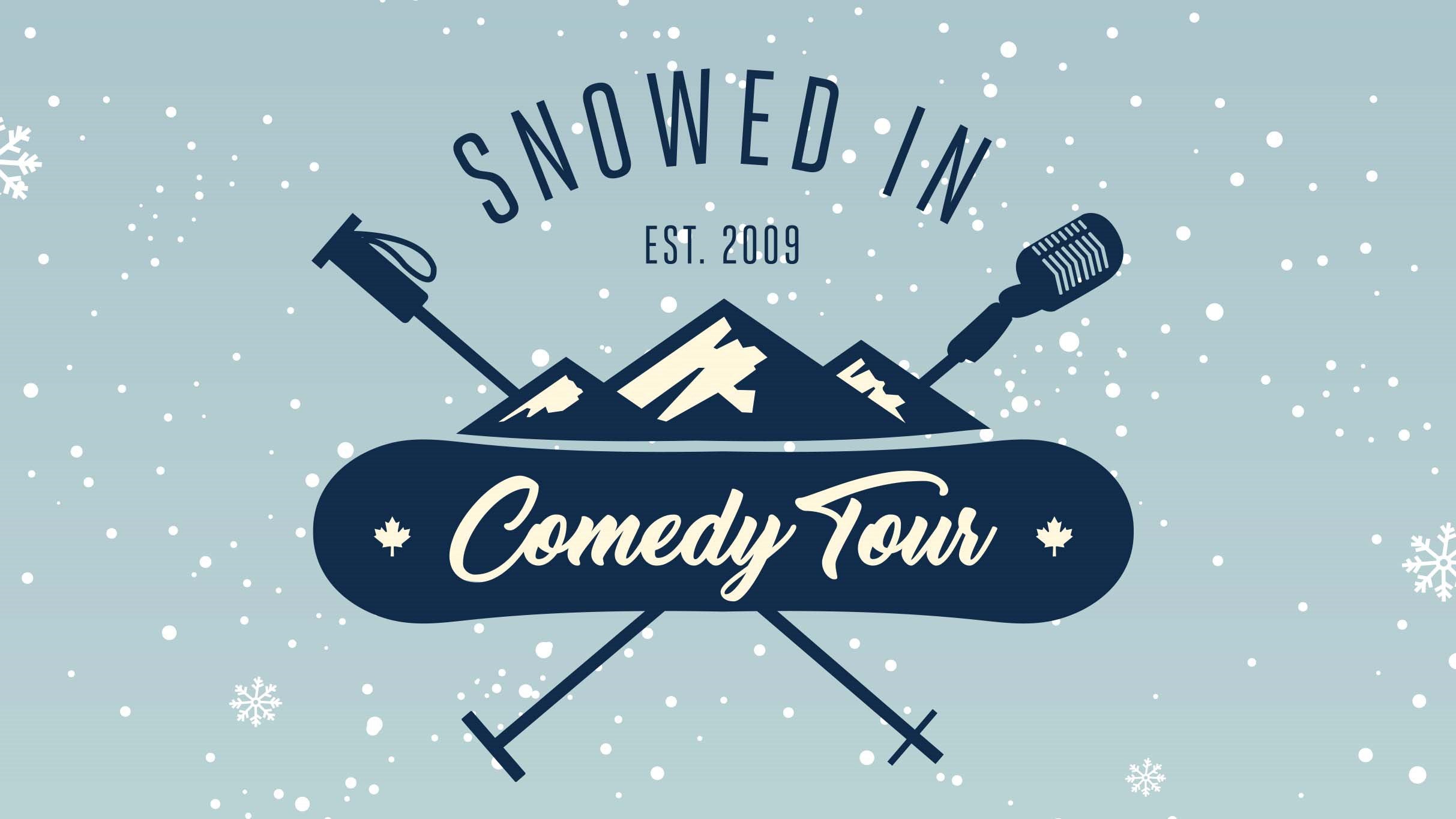 Snowed In Comedy Tour 2025