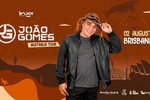 João Gomes - Australian Tour