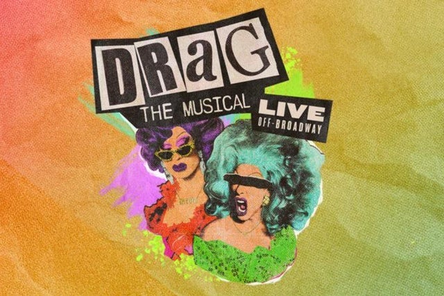 DRAG: The Musical