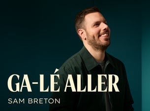 Sam Breton - Ga-lé aller at Cabaret du Casino