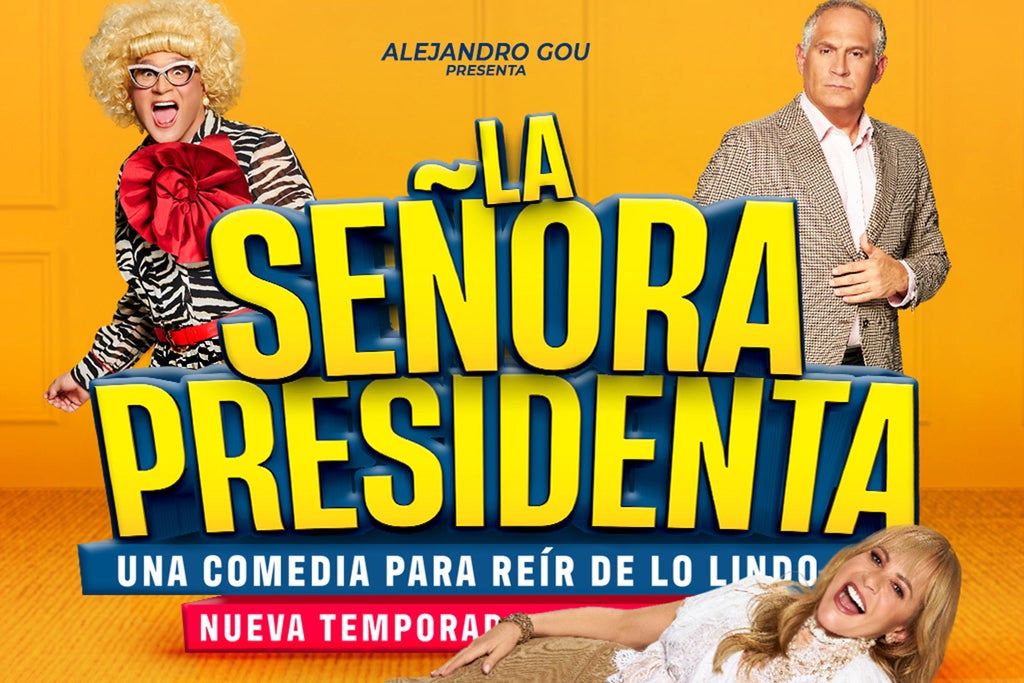 La Señora Presidenta show poster