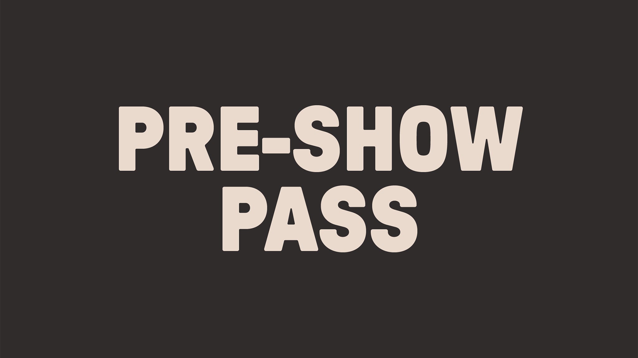 State Bar Pre-Show Pass - Nate Smith - Not a Concert Ticket