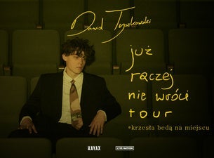 Dawid Tyszkowski: JUŻ RACZEJ NIE WRÓCI TOUR, 2024-10-03, Вроцлав
