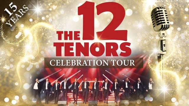 THE 12 TENORS – Songs of Eternity in Die Glocke (Großer Saal), Bremen 25/02/2026