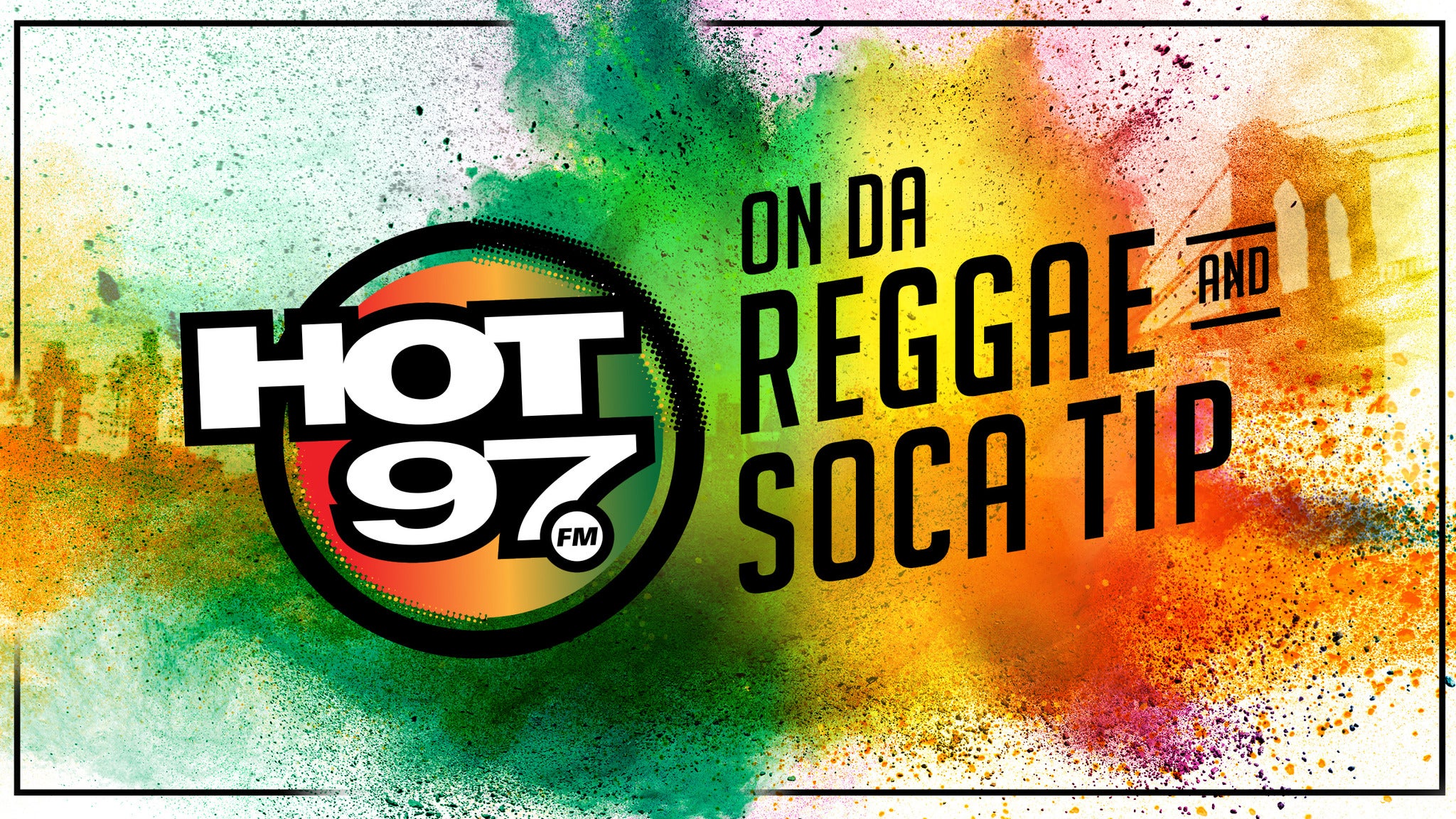 Hot 97 On Da Reggae and Soca Tip tickets, presale info and more Box