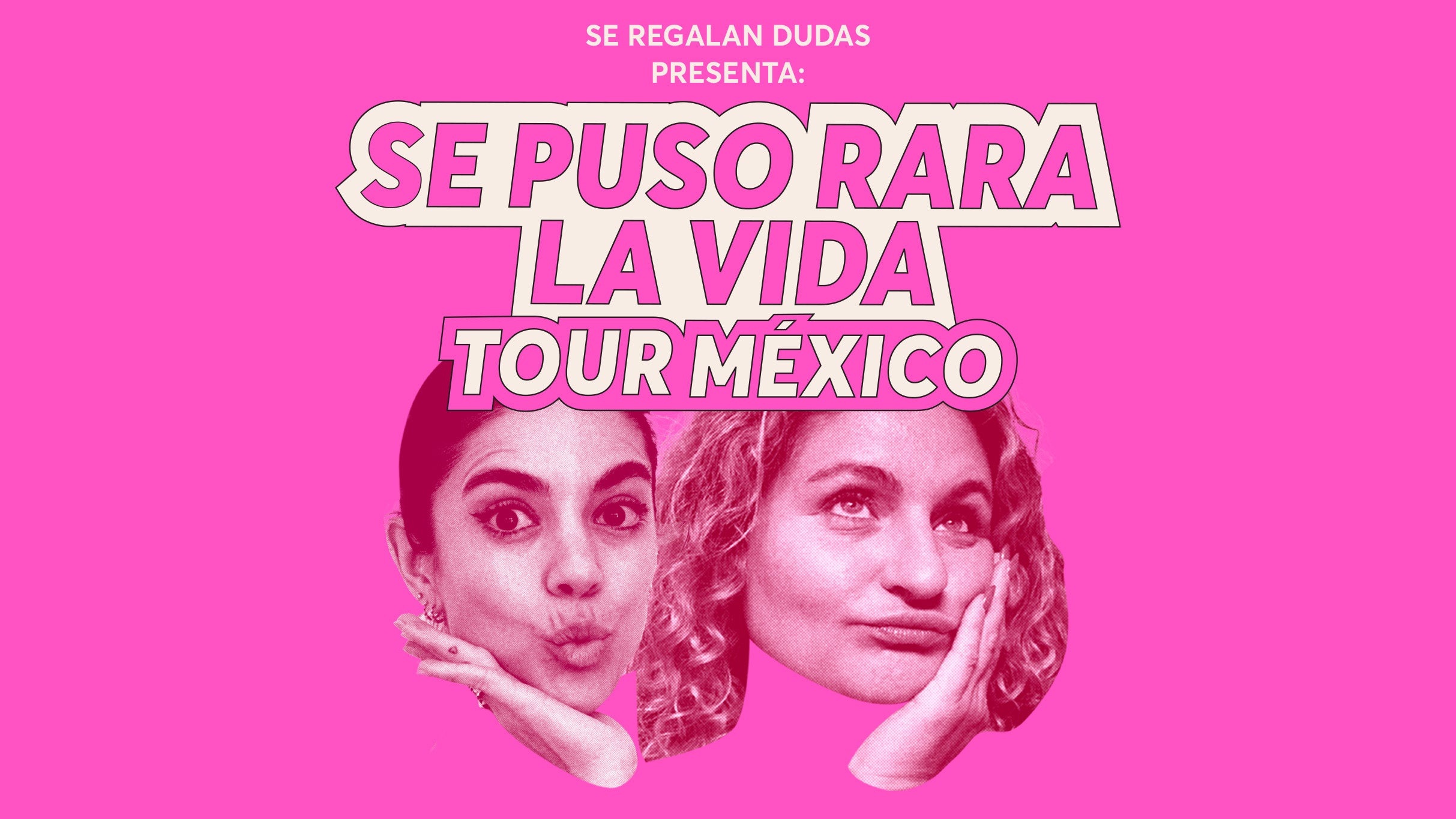 Se Regalan Dudas presenta: "Se Puso Rara la Vida" - Teatro en Ciudad de México