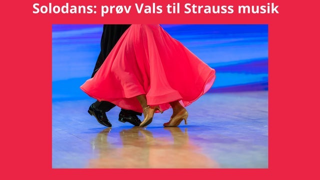 Solodans: Vals til Strauss musik