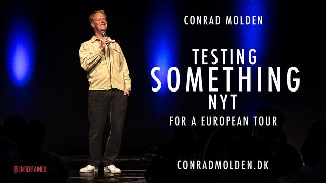 Conrad Molden – Testing Something Nyt i Big Bio Nordhavn, København N 05/08/2024