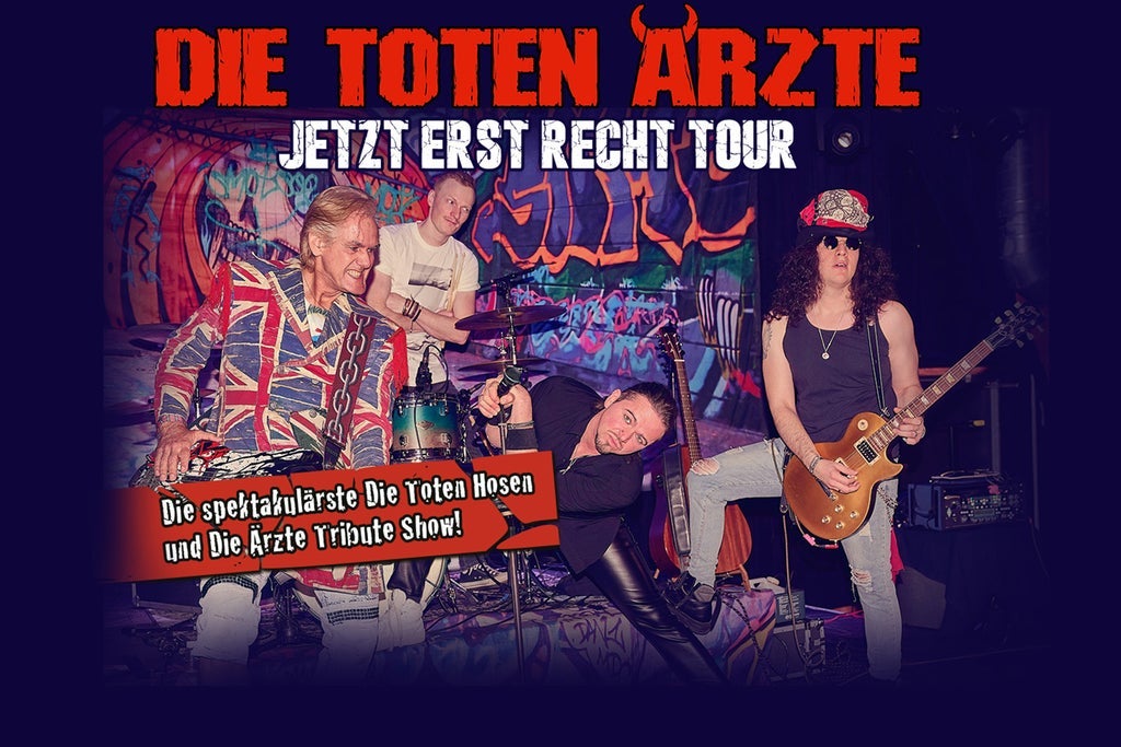 DIE TOTEN ÄRZTE - Die DIE TOTEN HOSEN und Die ÄRZTE Tribute Show!