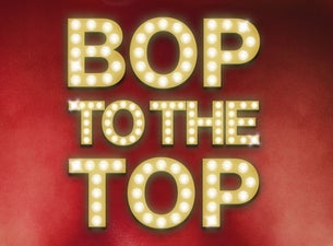 Bop To The Top - 18+ Event
