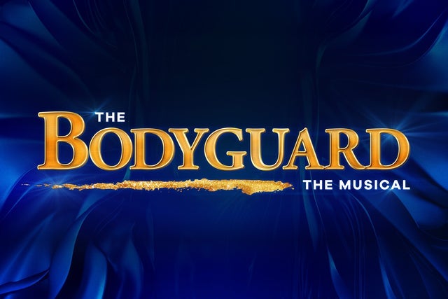 The Bodyguard | The Musical