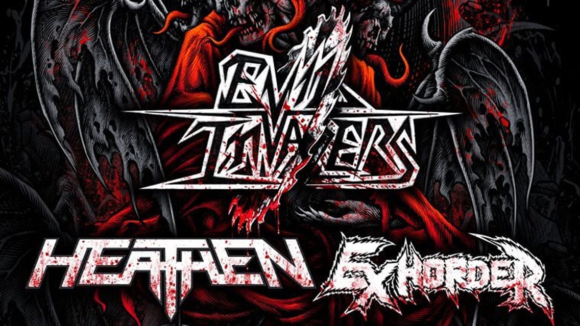 Evil Invaders + Heathen + Exhorder