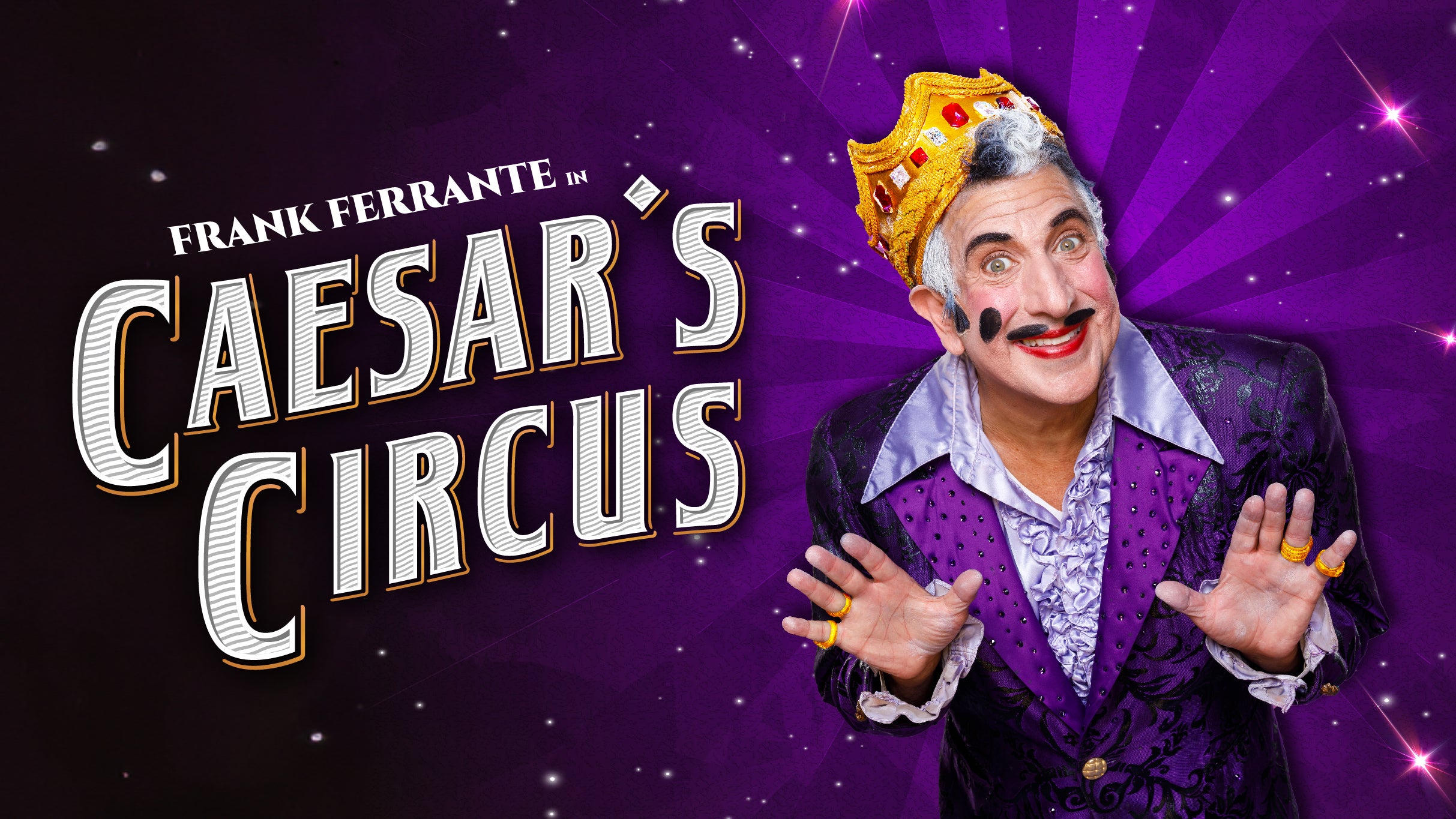 Caesar’s Circus at Center Theatre at North Shore Center for the Performing Arts – Skokie, IL