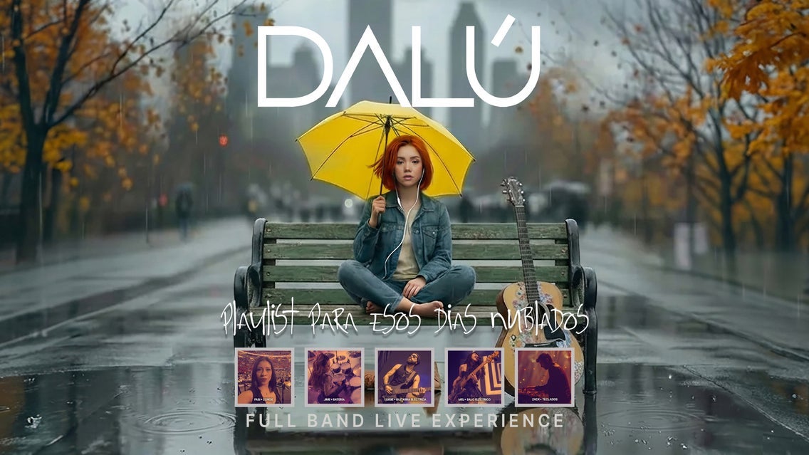 Dalù, Playlist para esos dias nublados