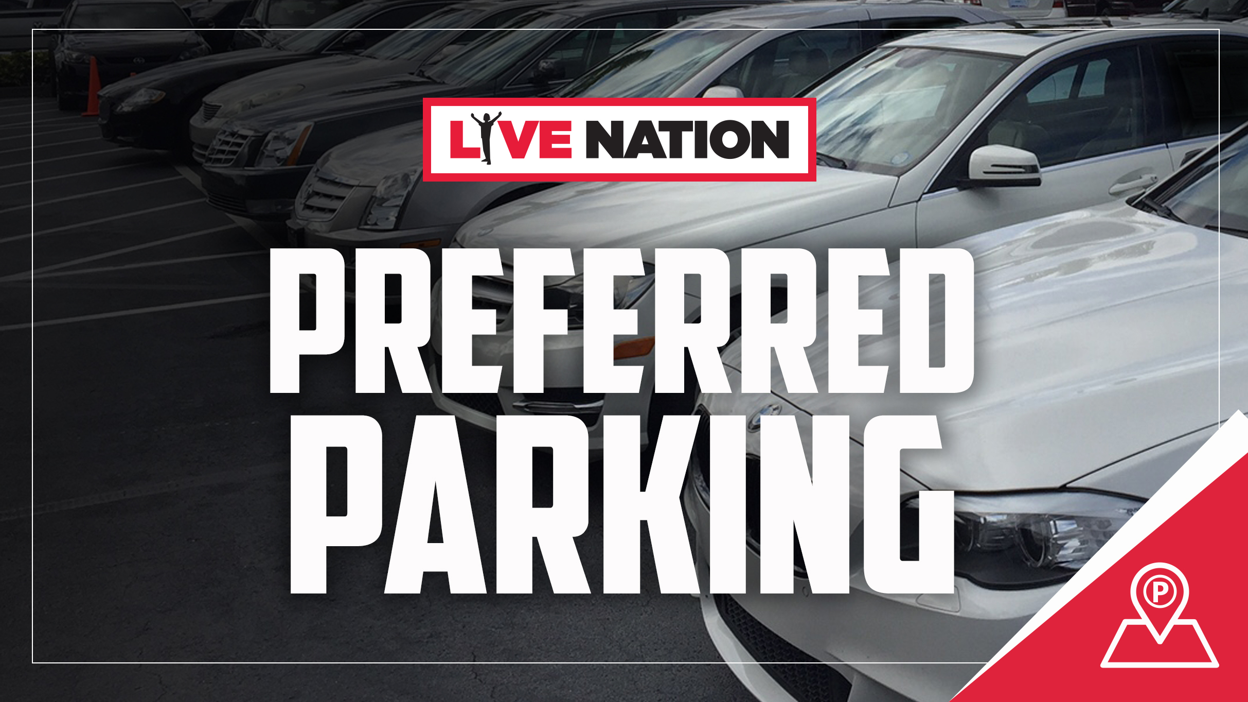 Live Nation Preferred Parking