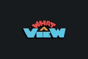 What a view | 12-13 JUNI