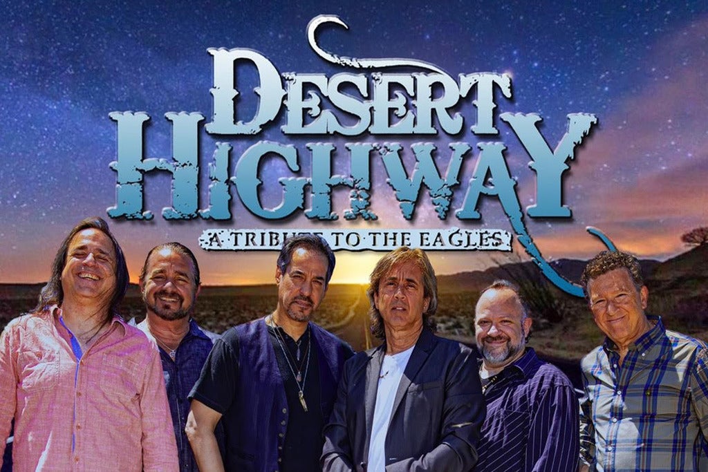Desert Highway: A Tribute to The Eagles concert image