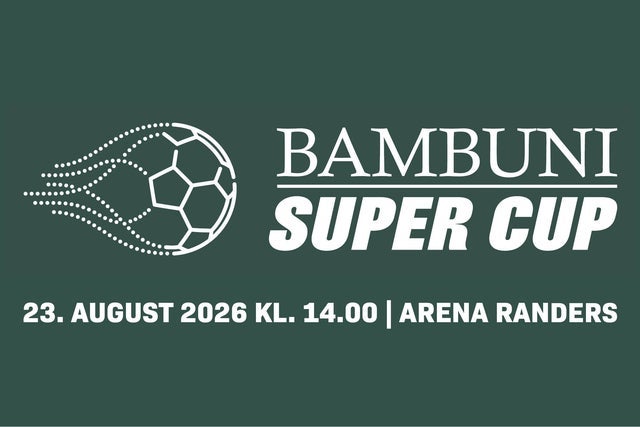 BAMBUNI Super Cup 2025