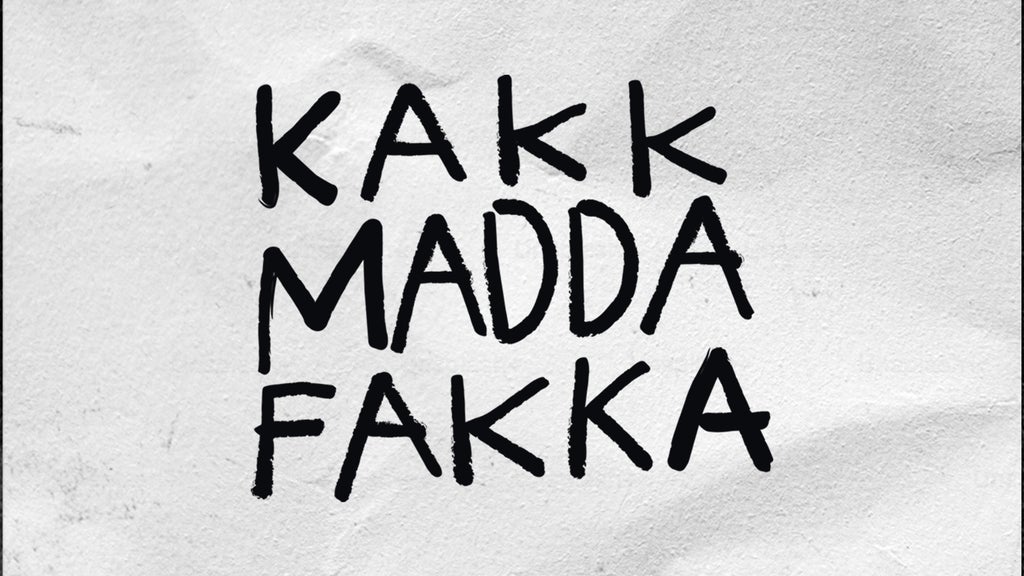 Kakkmaddafakka