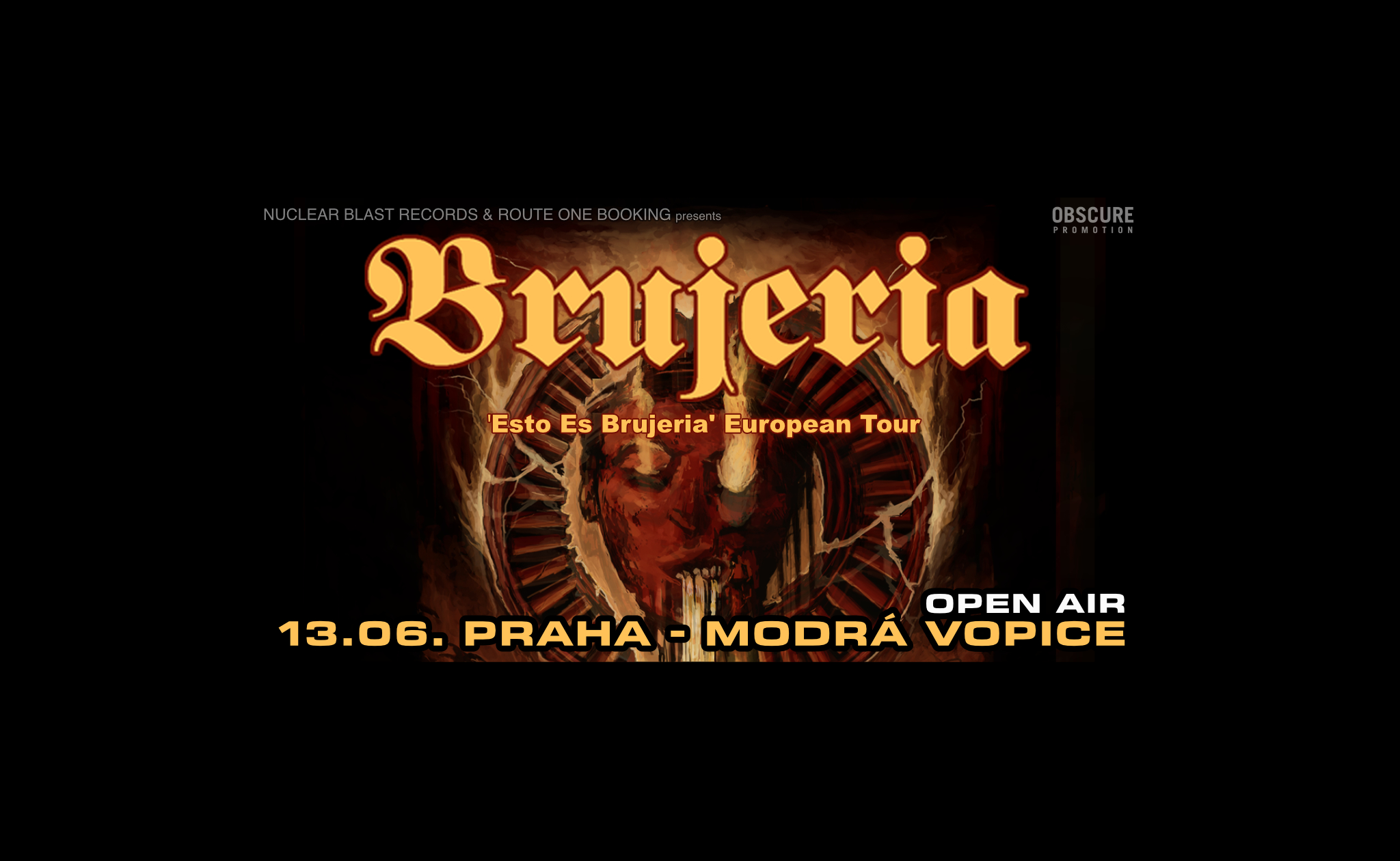 Brujeria + supports- Praha -Music Club Modrá Vopice Praha 9 Vysočanská 35/2, Praha 9 19000