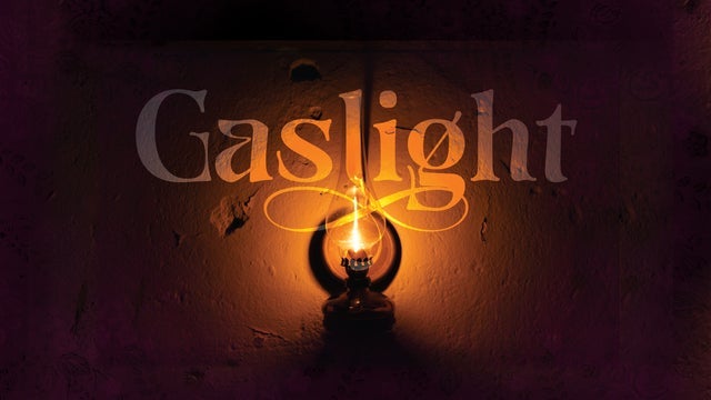 Northlight Theatre Presents: Gaslight