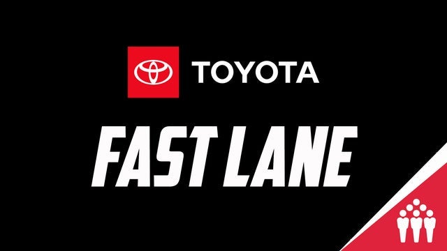 Xfinity Center – Fast Lane – Sponsored : Toyota