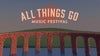 All Things Go Music Festival - Saturday