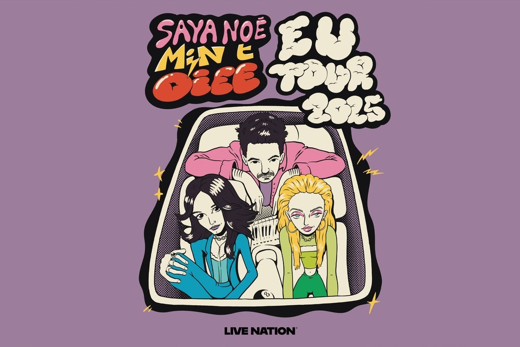 SAYA NOÉ / OIEE / MIN T - EU TOUR