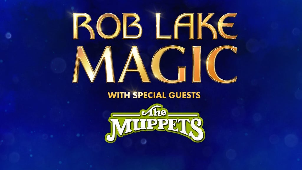 Rob Lake Magic with Special Guests The Muppets