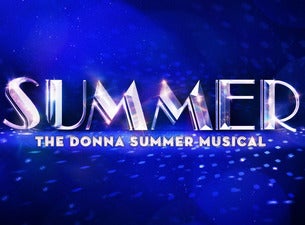 SUMMER: The Donna Summer Musical