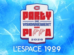Watch Party with Pizza — Round 2 Game 3 (Espace 1909, Montreal)