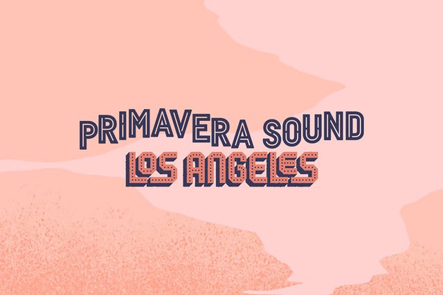 Primavera Sound LA