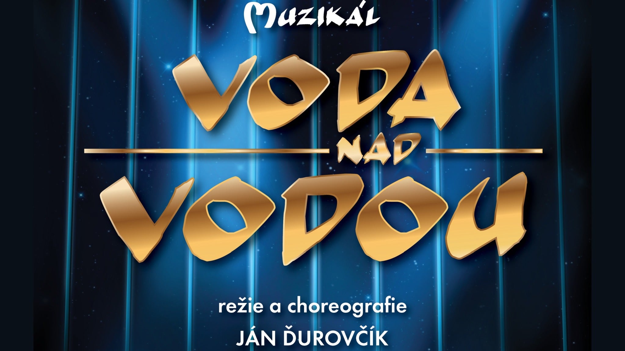 VODA (A KREV) NAD VODOU- Praha -Divadlo Kalich Praha 1 Jungmannova 9, Praha 1 11000