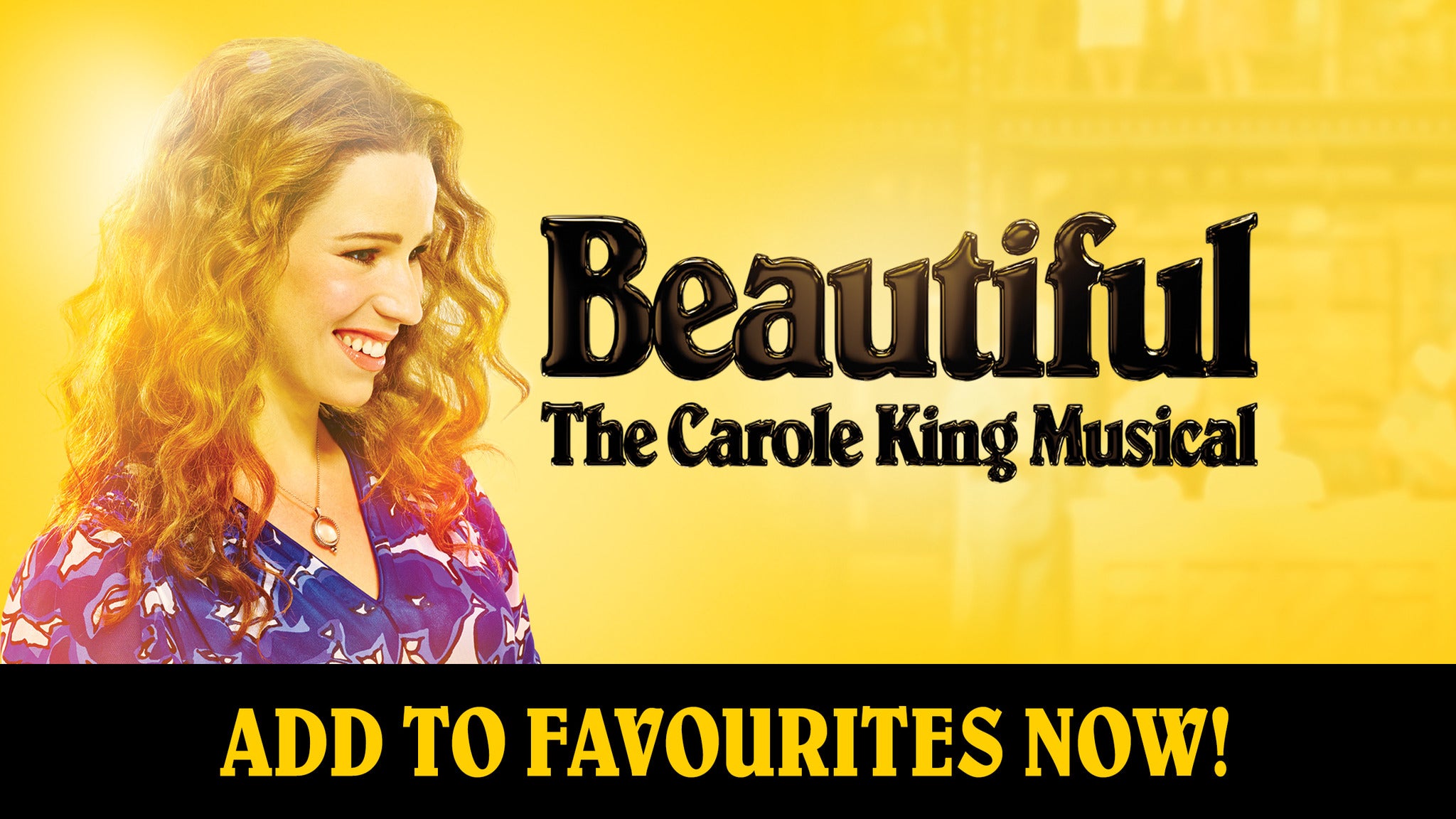 Beautiful - The Carole King Musical Event Title Pic