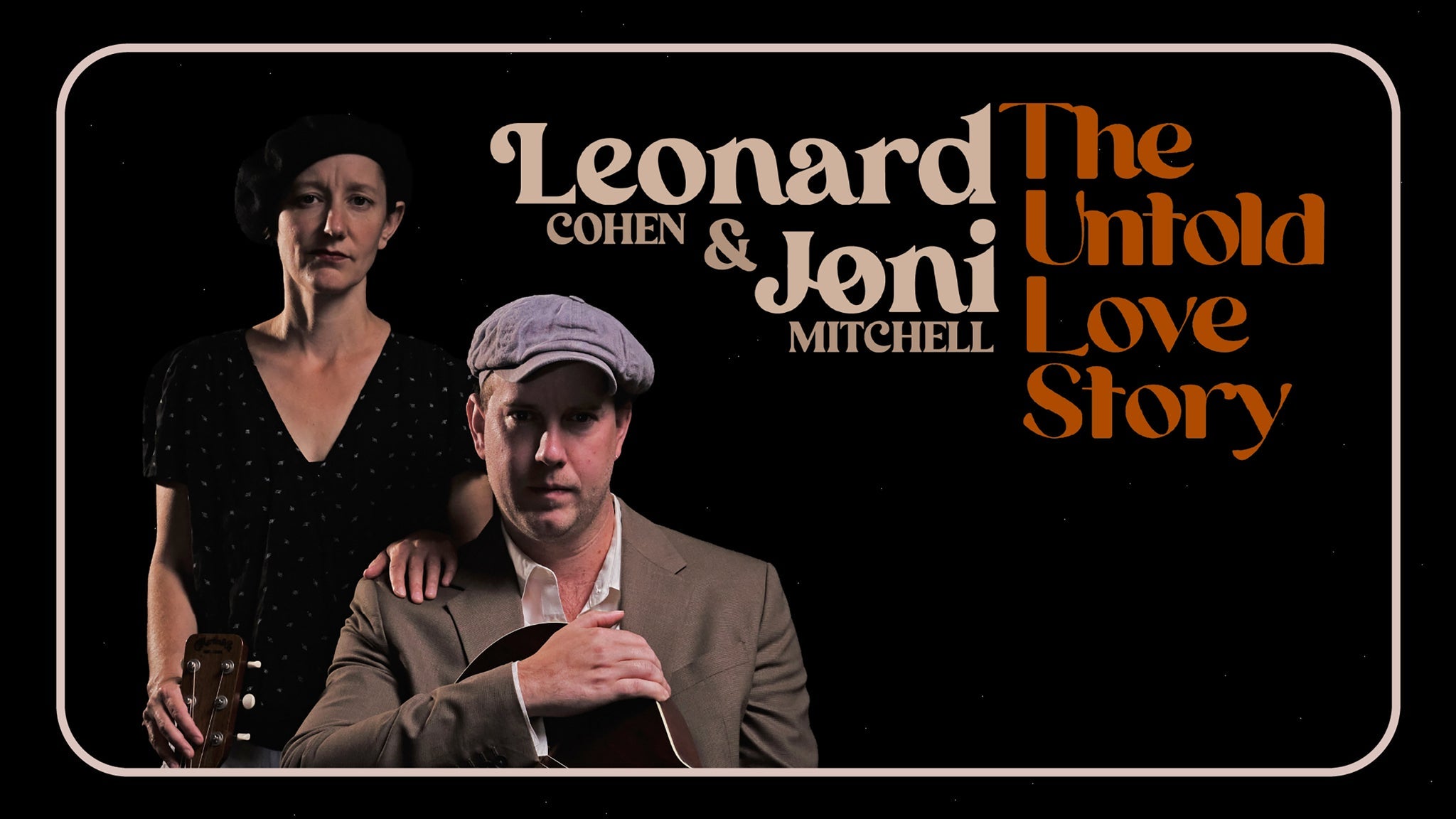 Leonard Cohen and Joni Mitchell: The Untold Love Story at Southern