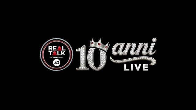 REAL TALK: 10 anni live