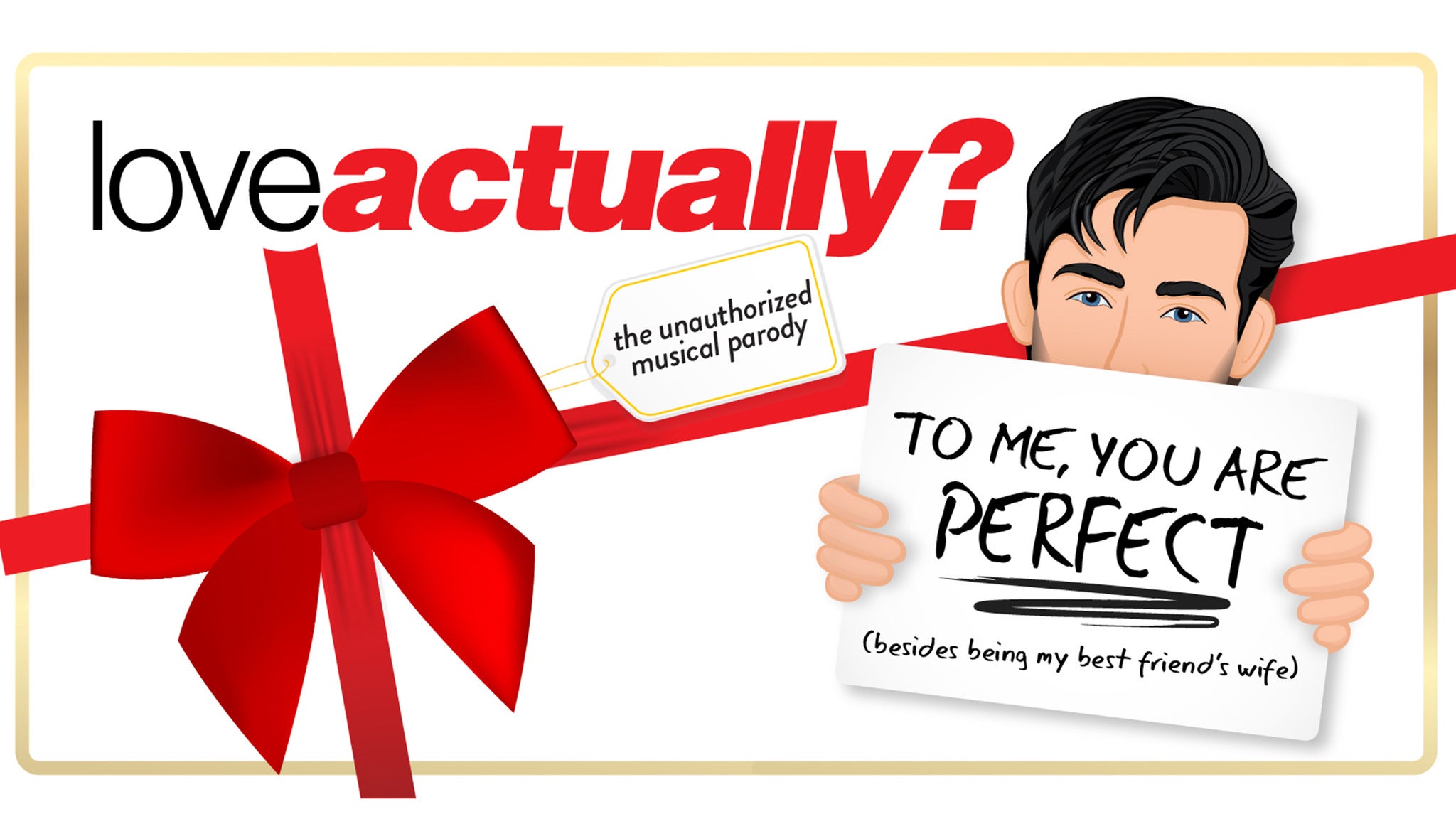 Love Actually The Unauthorized Musical Parody in Chicago promo photo for Me + 3 Promotional  presale offer code