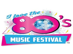 I Love The 80's  Music Fest w/ A Flock of Seagulls