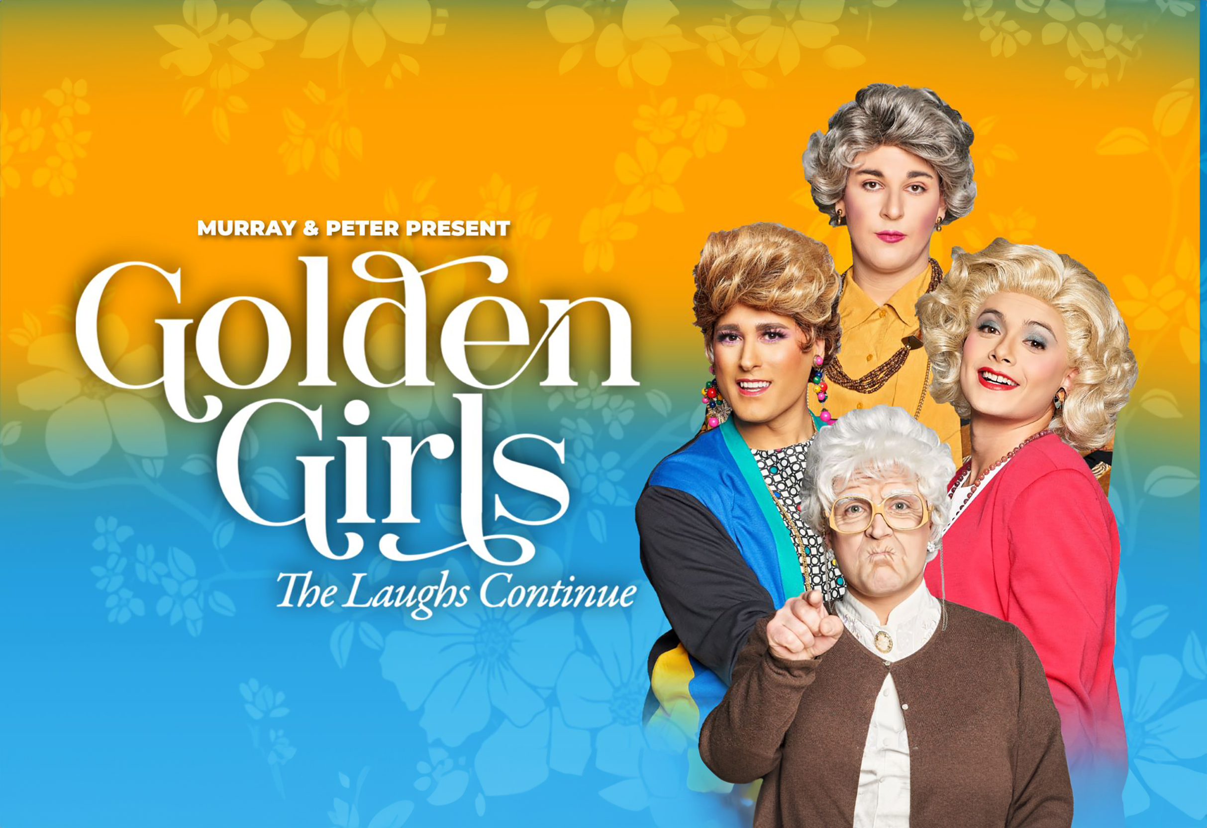 GOLDEN GIRLS - The Laughs Continue at The Santander Arena