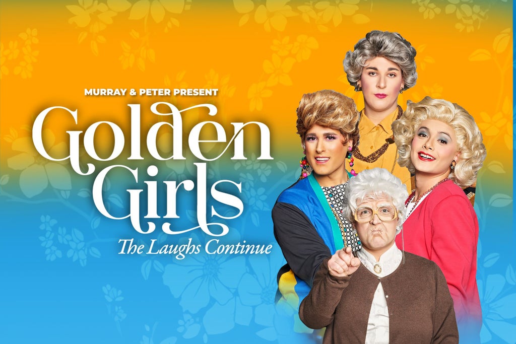 Golden Girls: The Laughs Continue show poster