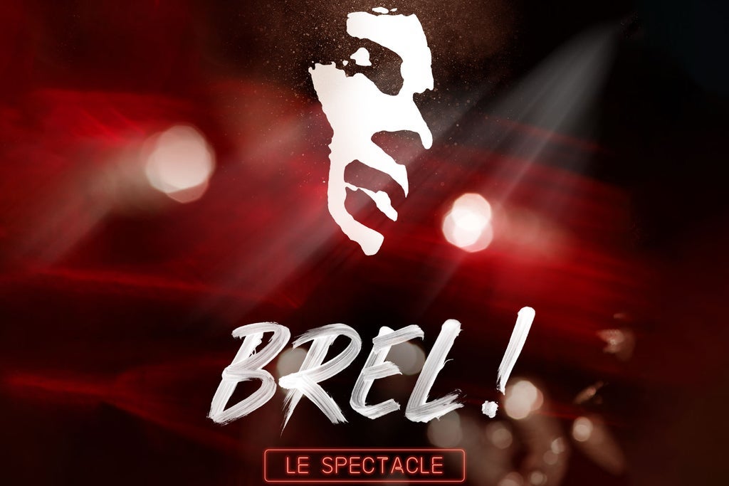 Brel! Le spectacle show poster