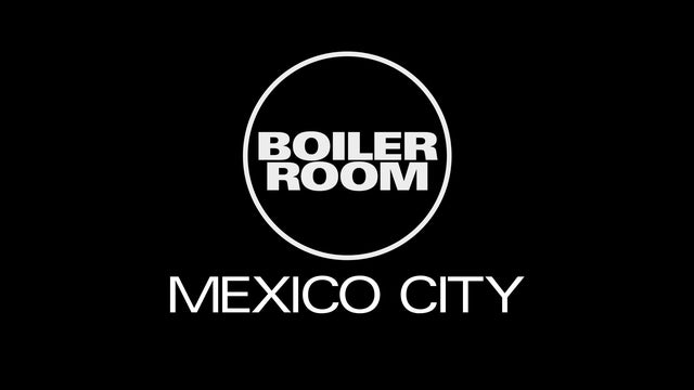 Boiler Room México - Viernes