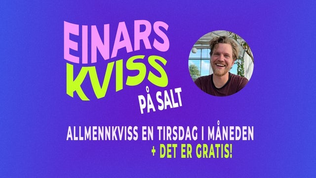 Einars Kviss / Quiz på SALT på SALT, Langhuset, Oslo 09/04/2024