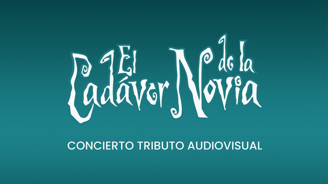 Flyer de El Cadáver de La Novia Movie Concert Homenaje a Tim Burton